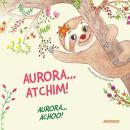 AURORA... ATCHIM!