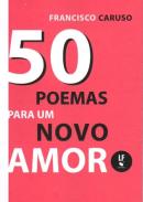 50 POEMAS PARA UM NOVO AMOR