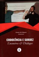 CODOCENCIA E SURDEZ - ENCONTROS E DIALOGOS