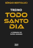 TREINO TODO SANTO DIA