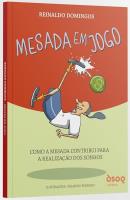 MESADA EM JOGO - COMO A MESADA CONTRIBUI PARA A REALIZACAO DOS SONHOS