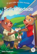 O QUE CABE NO MEU MUNDO I - SOLIDARIEDADE