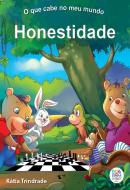 O QUE CABE NO MEU MUNDO I - HONESTIDADE