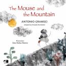 THE MOUSE AND THE MOUNTAIN