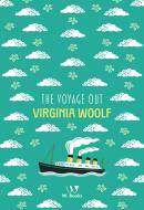 THE VOYAGE OUT - VIRGINIA WOOLF COLLECTION