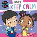 MY KIND WORD - TIME TO KEEP CALM