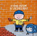 O QUE FAZEM OS PEDREIROS