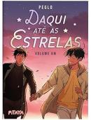 DAQUI ATE AS ESTRELAS - UMA HQ ROMANTICA E FOFA PARA FAS DE "HEARTSTOPPER" - VOL. 1