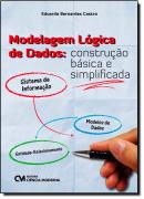 MODELAGEM LOGICA DE DADOS - CONSTRUCAO BASICA E SIMPLIFICADA