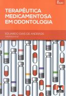 TERAPEUTICA MEDICAMENTOSA EM ODONTOLOGIA - 3º ED