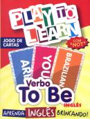 PLAY TO LEARN - JOGO DE CARTA - VERBO TO BE