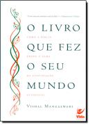 LIVRO QUE FEZ O SEU MUNDO, O - COMO A BIBLIA CRIOU A ALMA DA CIVILIZACAO OCIDENTAL