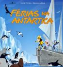 FERIAS NA ANTARTICA - 2ª ED