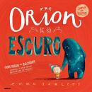 ORION E O ESCURO