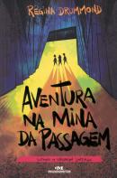 AVENTURA NA MINA DA PASSAGEM