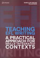 TEACHING EFL WRITING - A PRACTICAL APPROACH FOR SKILLS-INTEGRATED CONTEXTS