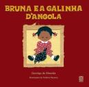 BRUNA E A GALINHA D´ANGOLA - 3ª ED