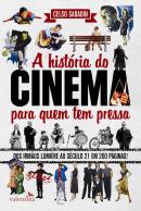 HISTORIA DO CINEMA PARA QUEM TEM PRESSA, A