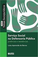 SERVICO SOCIAL NA DEFENSORIA PUBLICA - POTENCIAS E RESISTENCIAS