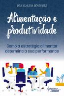 ALIMENTACAO E PRODUTIVIDADE - COMO A ESTRATEGIA ALIMENTAR DETERMINA A SUA PERFORMANCE