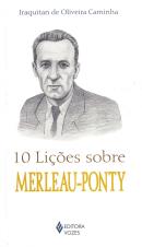 10 LICOES SOBRE MERLEAU-PONTY