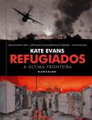 REFUGIADOS - A ULTIMA FRONTEIRA