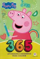 PEPPA PIG - 365 ATIVIDADES E DESENHOS PARA COLORIR