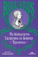 OS MANUSCRITOS ENCANTADOS DA SENHORA TRAMPOLIM