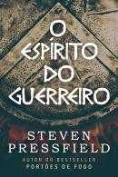 O ESPIRITO DO GUERREIRO