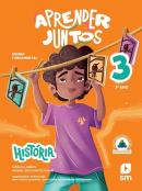 APRENDER JUNTOS - HISTORIA - 3º ANO - 8ª ED 2025