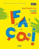 CONJUNTO FAÇA! MATEMÁTICA EFAI 5º ANO