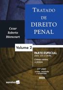 TRATADO DE DIREITO PENAL - VOL. 2 - PARTE ESPECIAL - 25ª ED