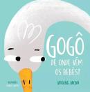 GOGO - DE ONDE VEM OS BEBES?