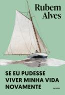 SE EU PUDESSE VIVER MINHA VIDA NOVAMENTE