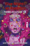 FIVE NIGHTS AT FREDDY´S - PAVORES DE FAZBEAR - VOL. 8 - JUJUBA DO MAL