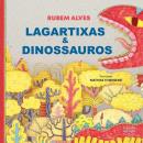 LAGARTIXAS & DINOSSAUROS