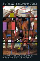 FESTA E GUERRA - VOLUME 1 - MOVIMENTOS COLETIVOS DOS POVOS NATIVOS DA AMERICA