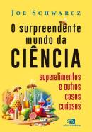 O SURPREENDENTE MUNDO DA CIENCIA