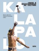 JOGOS E BRINCADEIRAS NA CULTURA KALAPALO