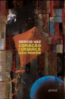 CORACAO DE CRIANCA NAO MORRE