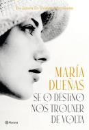 SE O DESTINO NOS TROUXER DE VOLTA 