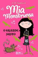 MIA MONSTRUOSA - VOL. 1 - O GRANDE SUSTO