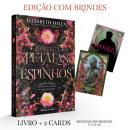 ENTRE PETALAS E ESPINHOS - VOL. 3 SERIE FERAS E PRINCIPES - EDICAO COM BRINDE!