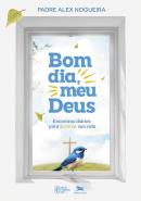 BOM DIA, MEU DEUS!