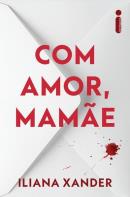 COM AMOR, MAMAE