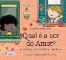 QUAL E A COR DO AMOR? A HISTORIA DE LORENZO E DANDARA
