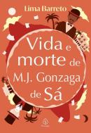VIDA E MORTE DE M. J. GONZAGA