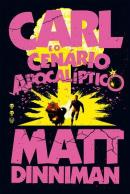 CARL E O CENARIO APOCALIPTICO - UMA LITERATURA DE RPG INTERGALACTICA (LIVRO 2 DE DUNGEON CRAWLER CARL)