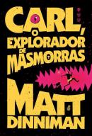CARL, O EXPLORADOR DE MASMORRAS - UMA LITERATURA DE RPG INTERGALACTICA (LIVRO 1 DE DUNGEON CRAWLER CARL)