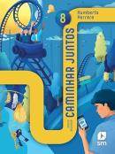 CAMINHAR JUNTOS - 8ª ANO - ED 2025